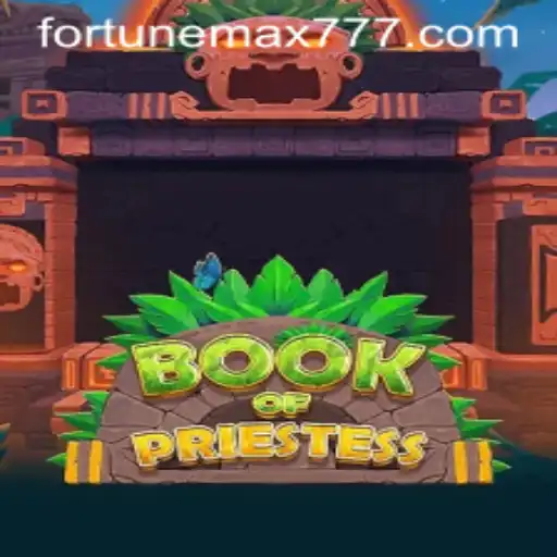 Unveiling the Mysteries of BookOfPriestess: A Dive into FortuneMax
