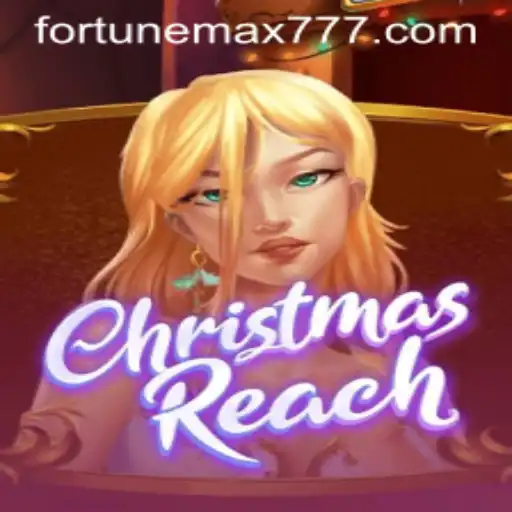 Exploring the Festive Thrills of ChristmasReach: A Journey with FortuneMax