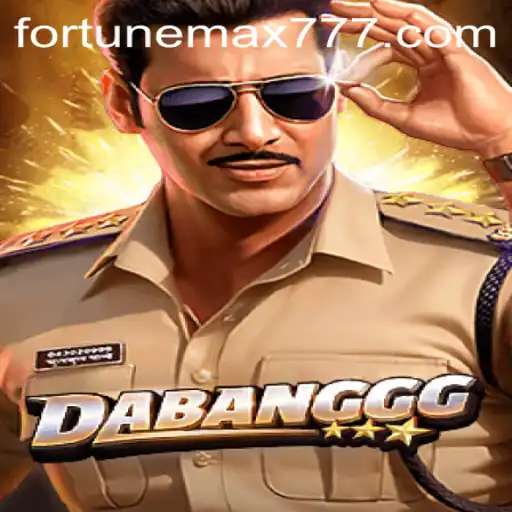 DABANGGG: The Intriguing World of FortuneMax