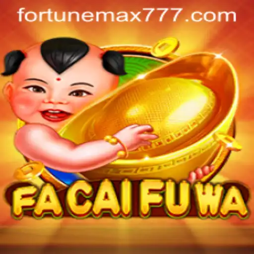 Exploring the Enchanting World of FaCaiFuWa: FortuneMax Unleashed
