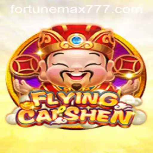 An In-Depth Look at FlyingCaiShen: FortuneMax and Its Gameplay