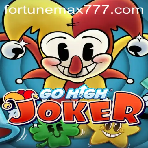 Understanding GoHighJoker: The Ultimate Guide and FortuneMax Integration