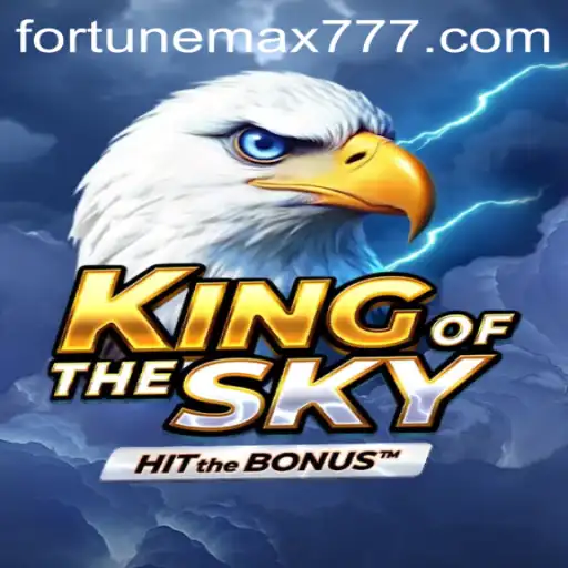 KingOfTheSky: The Ultimate Gaming Experience with FortuneMax