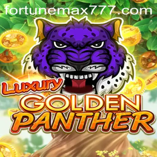 Discover the Thrilling World of LUXURYGOLDENPANTHER: A FortuneMax Adventure