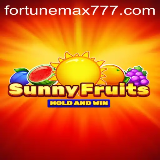 SunnyFruits: A Dive into FortuneMax's Vibrant Gaming World