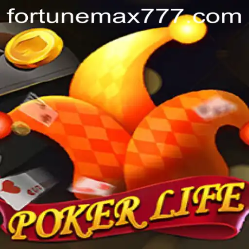 Exploring PokerLife and the Power of FortuneMax
