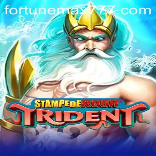 Exploring the Thrilling World of StempedeRushTrident: The Ultimate Gaming Experience with FortuneMax