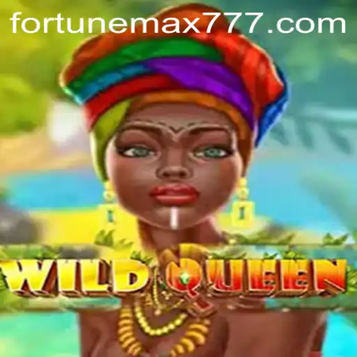 Unveiling the Mystique of WildQueen: FortuneMax