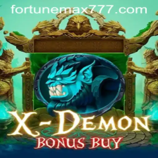 Unleashing the Thrills of XDemonBonusBuy and the Quest for FortuneMax